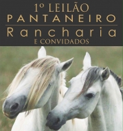 1º LEILÃO PANTANEIRO RANCHARIA